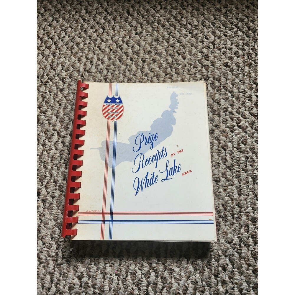 Prize Recipes of the White Lake Area Bicenteennial 1976 Cookbook Spiral Michigan